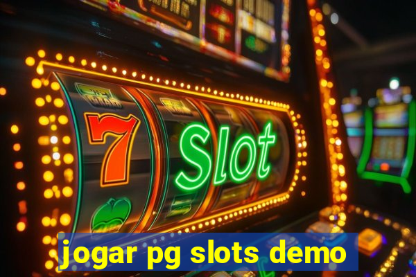 jogar pg slots demo